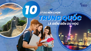 10 lý do nên chọn Trung Quốc là điểm đến du học